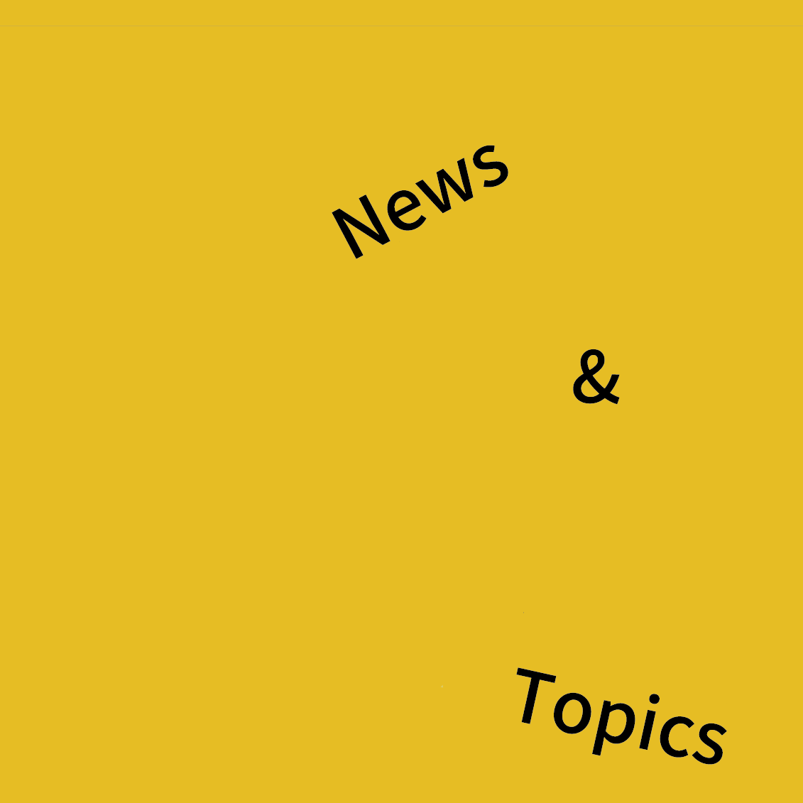 NEWS&TOPICS